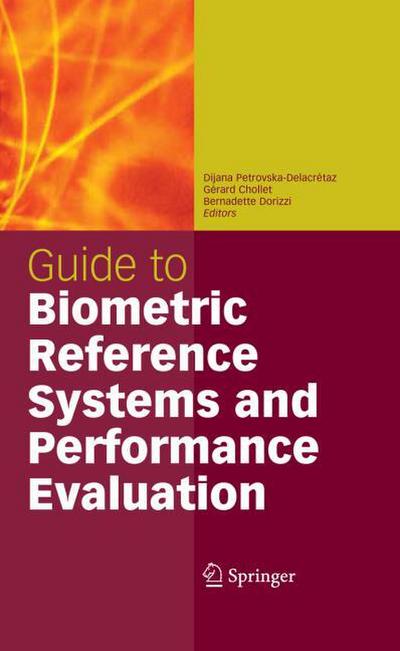 Guide to Biometric Reference Systems and Performance Evaluation