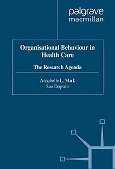 Organisational Behaviour in Health Care