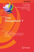 Trust Management V: 5th IFIP WG 11.11 International Conference, IFIPTM 2011, Copenhagen, Denmark, June 29 - July 1, 2011, Proceedings (IFIP Advances ... and Communication Technology, 358, Band 358)