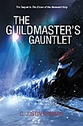 The Guildmaster’S Gauntlet