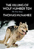 The Killing of Wolf Number Ten