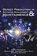 Defect Prediction in Software Development & Maintainence