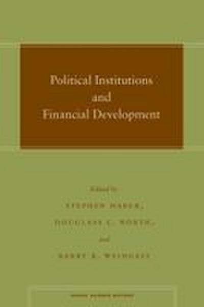 Political Institutions and Financial Development