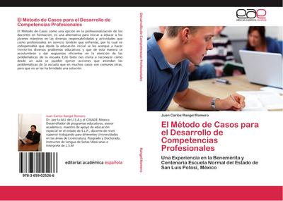 El Método de Casos para el Desarrollo de Competencias Profesionales