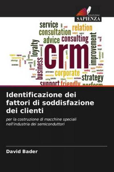 Identificazione dei fattori di soddisfazione dei clienti