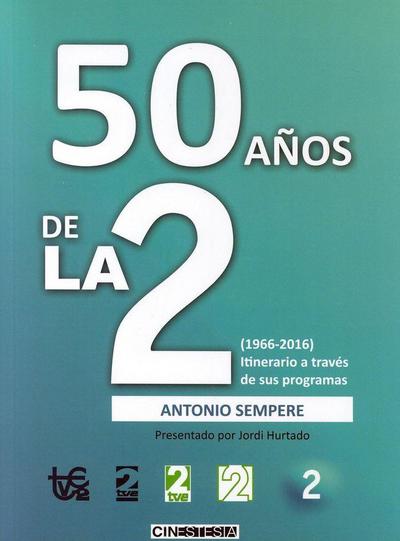 50 años de La 2