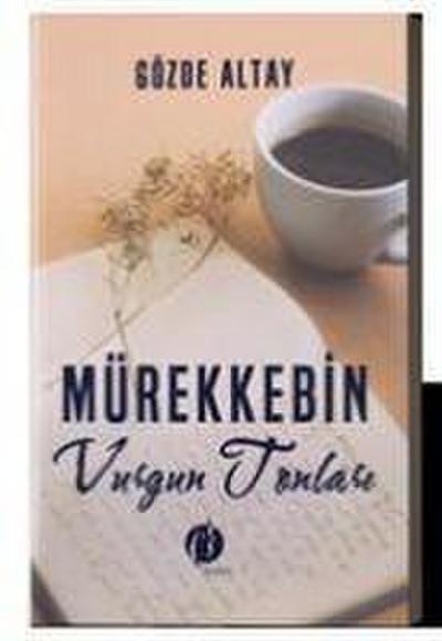 Mürekkebin Vurgun Tonlari