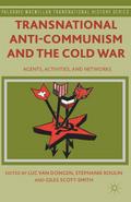 Transnational Anti-Communism and the Cold War