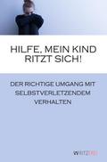 Hilfe, mein Kind ritzt sich!