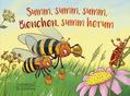 Summ, summ, summ, Bienchen, summ herum