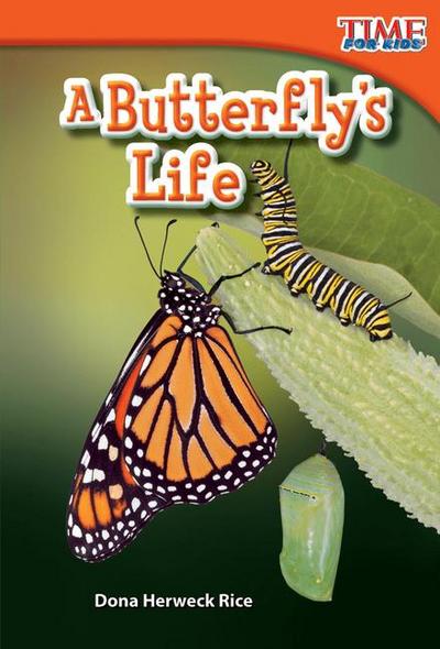 A Butterfly’s Life