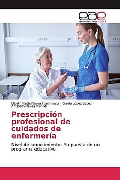 Prescripción profesional de cuidados de enfermería