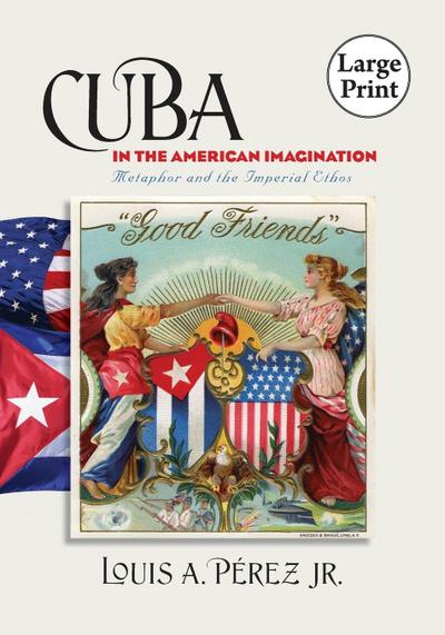 Cuba in the American Imagination