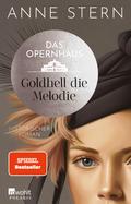Das Opernhaus: Goldhell die Melodie von Anne Stern | Ebook