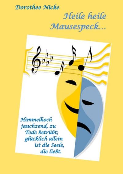 Heile heile Mausespeck...