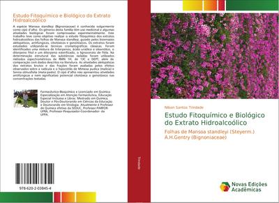 Estudo Fitoquímico e Biológico do Extrato Hidroalcoólico - Nilson Santos Trindade