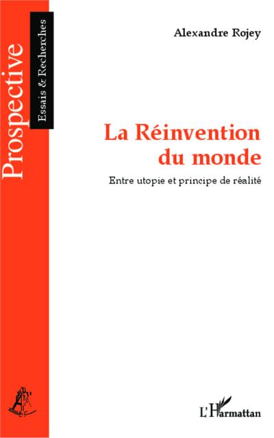 La Reinvention du monde