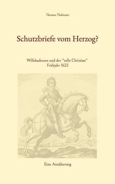 Schutzbriefe vom Herzog?