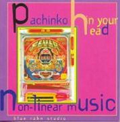 Pachinko In Your Head: Non-Linear Music