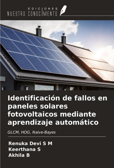 Identificación de fallos en paneles solares fotovoltaicos mediante aprendizaje automático