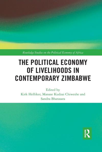 The Political Economy of Livelihoods in Contemporary Zimbabwe