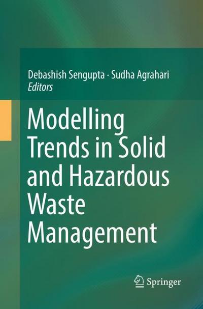 Modelling Trends in Solid and Hazardous Waste Management