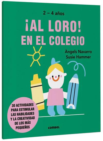 ¡Al Loro! En El Colegio