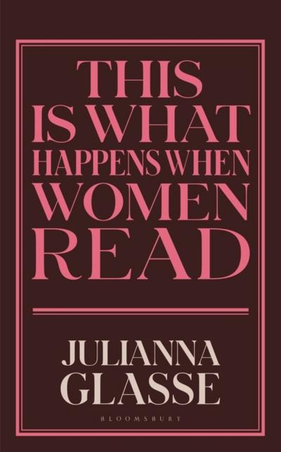 This is What Happens When Women Read