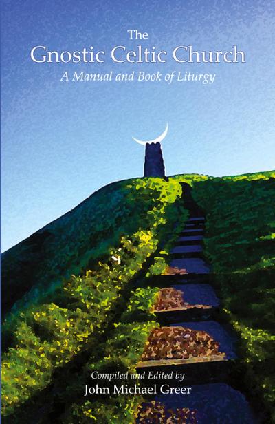 The Gnostic Celtic Church