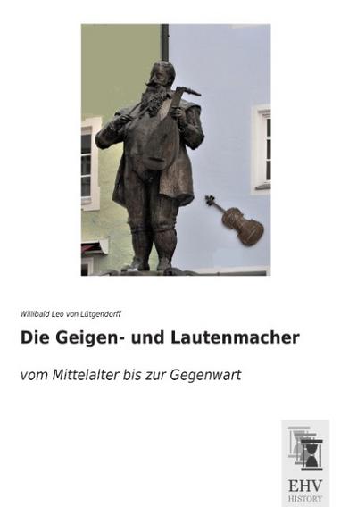 Die Geigen- und Lautenmacher