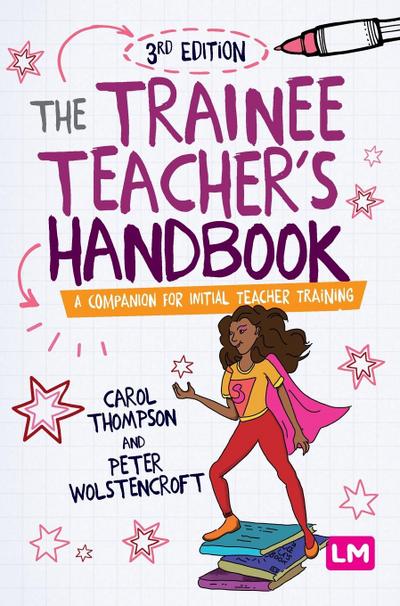 The Trainee Teacher’s Handbook