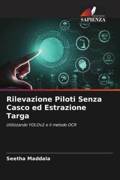 Rilevazione Piloti Senza Casco ed Estrazione Targa