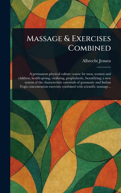 Massage & Exercises Combined