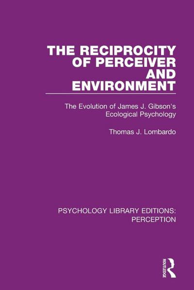 The Reciprocity of Perceiver and Environment