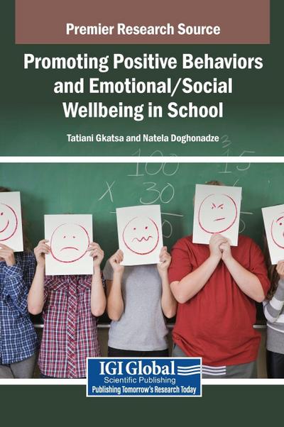 Promoting Positive Behaviors and Emotional/Social Wellbeing in School