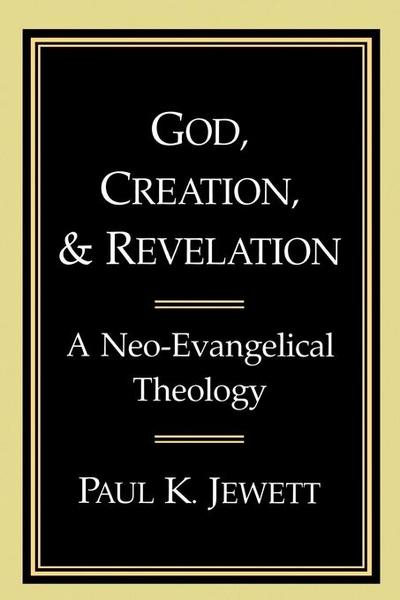 God, Creation, and Revelation