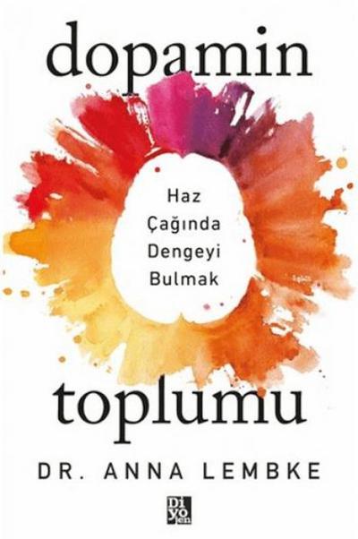 Dopamin Toplumu