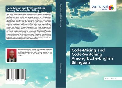 Code-Mixing and Code-Switching Among Etche-English Bilinguals