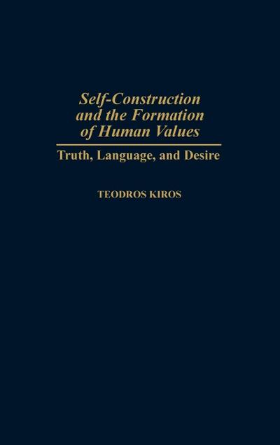 Self-Construction and the Formation of Human Values