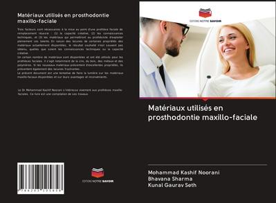 Matériaux utilisés en prosthodontie maxillo-faciale