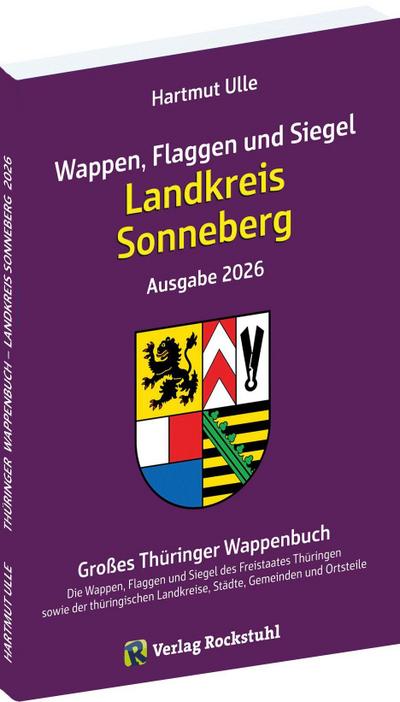 Wappen, Flaggen und Siegel LANDKREIS SONNEBERG - Ein Lexikon - Ausgabe 2026
