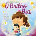 O brilho de Bia