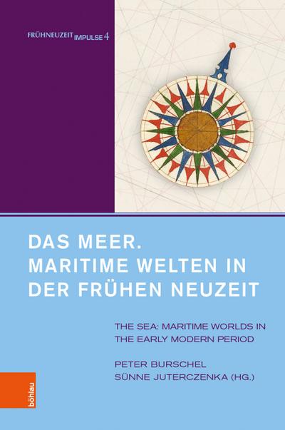 Das Meer. Maritime Welten in der Frühen Neuzeit
