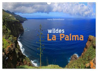 wildes La Palma (Wandkalender 2026 DIN A3 quer), CALVENDO Monatskalender