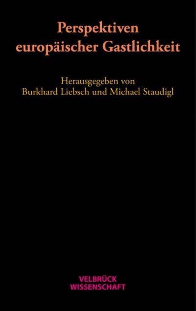 Perspektiven europäischer Gastlichkeit