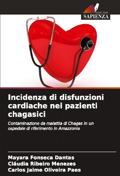 Incidenza di disfunzioni cardiache nei pazienti chagasici