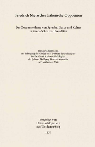 Friedrich Nietzsches ästhetische Opposition