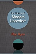 The Making of Modern Liberalism