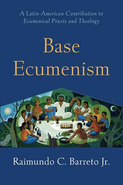 Base Ecumenism