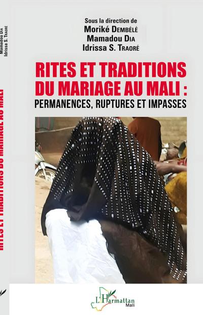 Rites et traditions du mariage au Mali